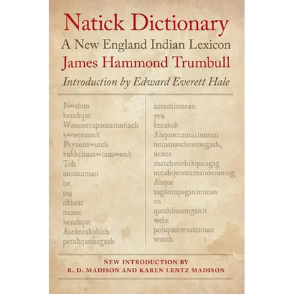 Natick Dictionary: A New England Indian Lexicon - Paperback