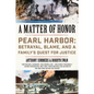 A Matter of Honor: Pearl Harbor: Betrayal, Blame, and a Family's Quest for Justice - Paperback