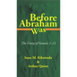 Before Abraham Was: The Unity of Genesis 1-11 - Paperback