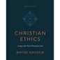 Christian Ethics: Living a Life That Is Pleasing to God (Revised Edition) - Hardcover
