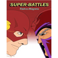 Super-Battles: Flash v/s Magneto - Paperback
