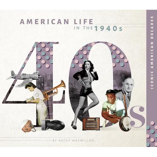 American Life in the 1940s - Library Binding