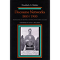 Discourse Networks, 1800/1900 - Paperback