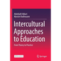 Intercultural Approaches to Education: From Theory to Practice - Paperback