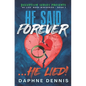 He Said Forever... He Lied!: Part of the He Lied miniseries - Paperback