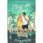 Play the Part - Paperback