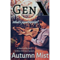 GenX What's Your Damage? A Medical Mystery Within a Broken System - Paperback