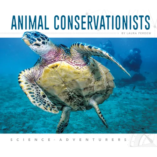 Animal Conservationists - Library Binding