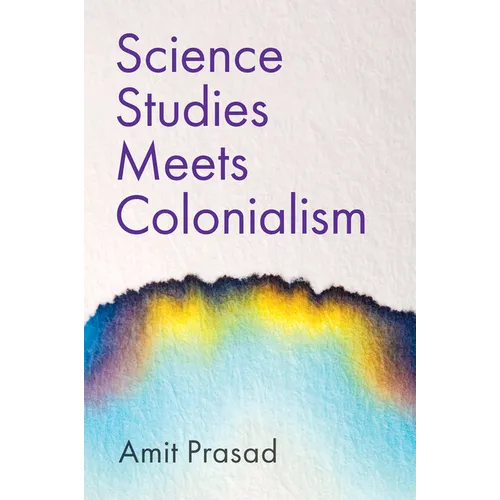 Science Studies Meets Colonialism - Paperback