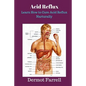 Acid Reflux: Learn How to Cure Acid Reflux Naturally - Paperback