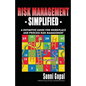 Risk Management Simplified: A Definitive Guide for Workplace and Process Risk Management - Paperback