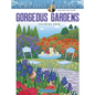 Creative Haven Gorgeous Gardens Coloring Book - Paperback
