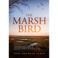 The Marsh Bird - Hardcover