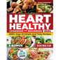 Hearth Healthy Cookbook for Beginners: 2000+ Days Of Simple And Tasty Recipes For A Strong Heart: Lower Your Blood Pressure And Reduce Cholesterol Wit - Paperback