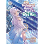 She Professed Herself Pupil of the Wise Man (Light Novel) Vol. 11 - Paperback
