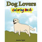 Dog Lovers Coloring Book - Paperback