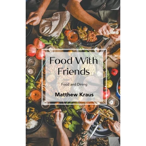 Food with Friends - Paperback
