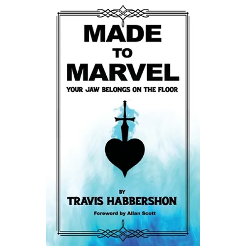 Made to Marvel: Your Jaw Belongs on the Floor - Paperback