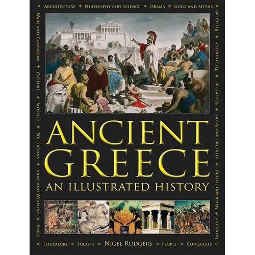 Ancient Greece: An Illustrated History - Hardcover