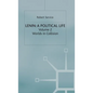 Lenin: A Political Life: Volume 2: Worlds in Collision - Hardcover