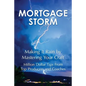 Mortgage Storm: Making It Rain By Mastering Your Craft - Paperback