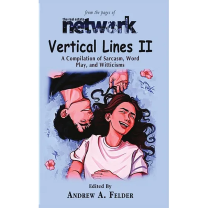 Vertical Lines II: A Compendium of Sarcasm, Word Play, and Witticisms - Paperback
