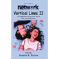 Vertical Lines II: A Compendium of Sarcasm, Word Play, and Witticisms - Paperback