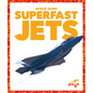 Superfast Jets - Library Binding