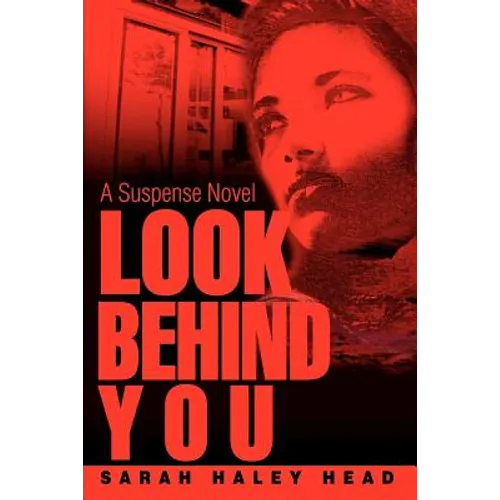 Look Behind You: A Suspense Novel - Paperback