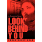 Look Behind You: A Suspense Novel - Paperback
