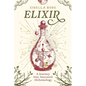 Elixir: A Journey into Ancestral Alchemology - Paperback