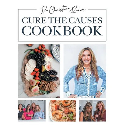 Cure the Causes Cookbook - Hardcover