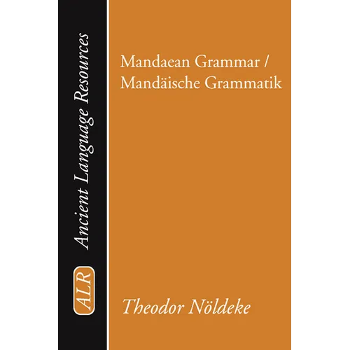 Mandaean Grammar / Mandaische Grammatik - Paperback