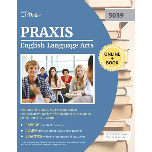 Praxis English Language Arts Content and Analysis (5039) Study Guide: Comprehensive Review with Practice Test Questions for the Praxis 5039 Exam - Paperback