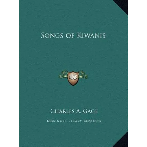 Songs of Kiwanis - Hardcover