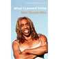 What I Learned Today - Paperback