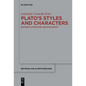 Plato's Styles and Characters: Between Literature and Philosophy - Paperback