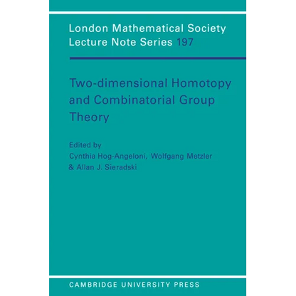 Two-Dimensional Homotopy and Combinatorial Group Theory - Paperback