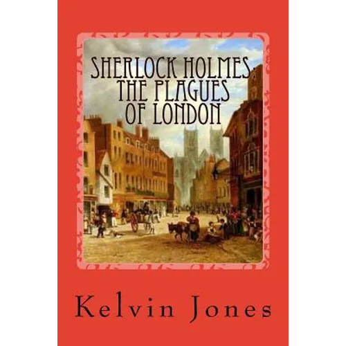 Sherlock Holmes: The Plagues Of London - Paperback