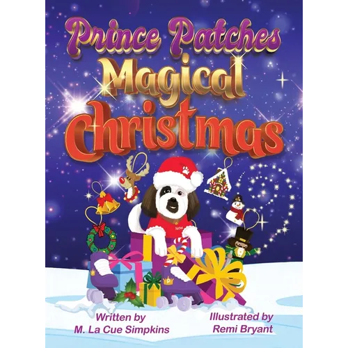 Prince Patches Magical Christmas - Hardcover