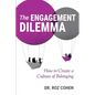 The Engagement Dilemma: How to Create a Culture of Belonging - Paperback