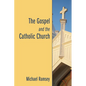 The Gospel and the Catholic Church - Paperback