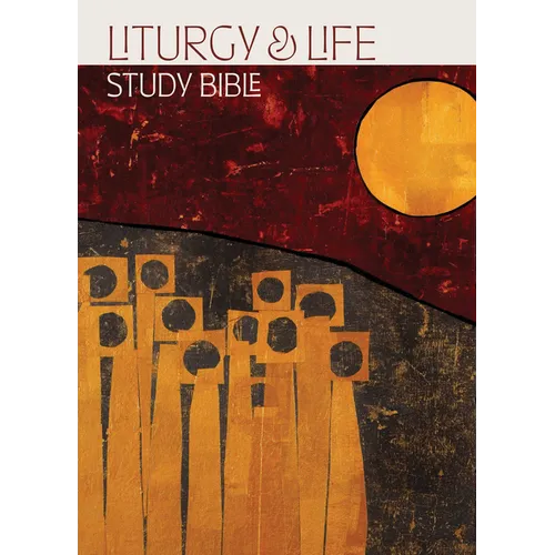 Liturgy and Life Study Bible - Hardcover