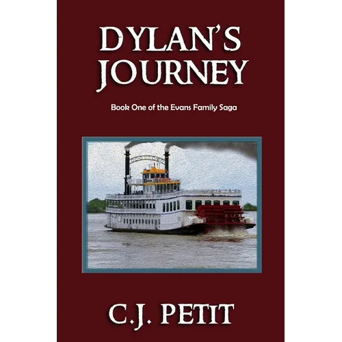 Dylan's Journey: Book One of the Evans Family Saga - Paperback