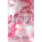 Undeniable - Paperback