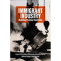 Immigrant Industry: Building Postwar Australia - Paperback
