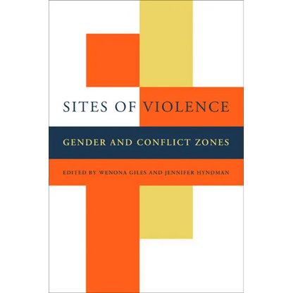 Sites of Violence: Gender and Conflict Zones - Paperback