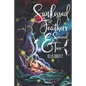 Sunkissed Feathers and Severed Ties - Paperback