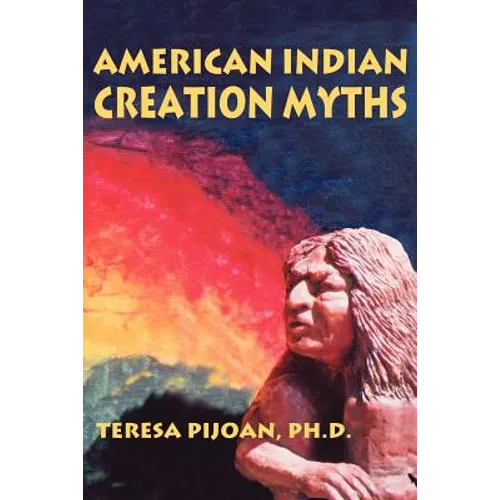 American Indian Creation Myths - Paperback