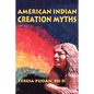 American Indian Creation Myths - Paperback